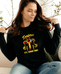 Turbo Man Its Turbo Time Long Sleeve