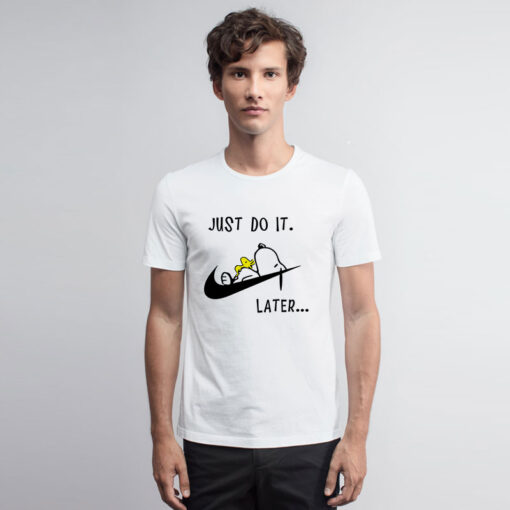 Snoopy Dog Just do it later Retro T Shirt