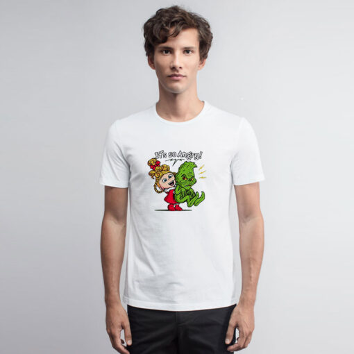 It's So Angry Grinch T Shirt